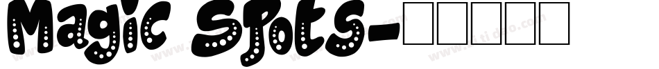 Magic Spots字体转换